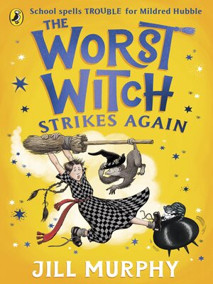 The Worst Witch Strikes Again - ebook